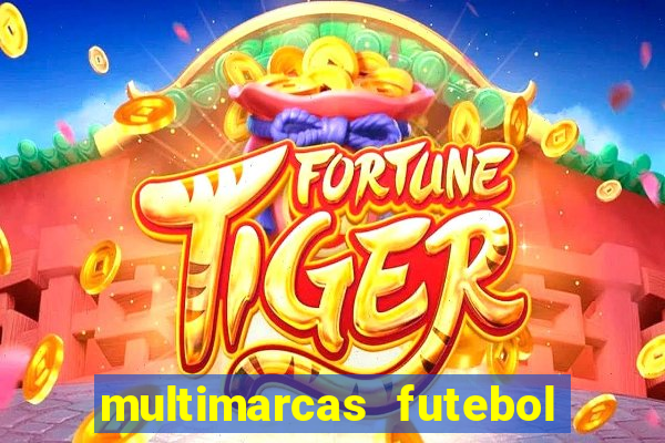 multimarcas futebol ao vivo